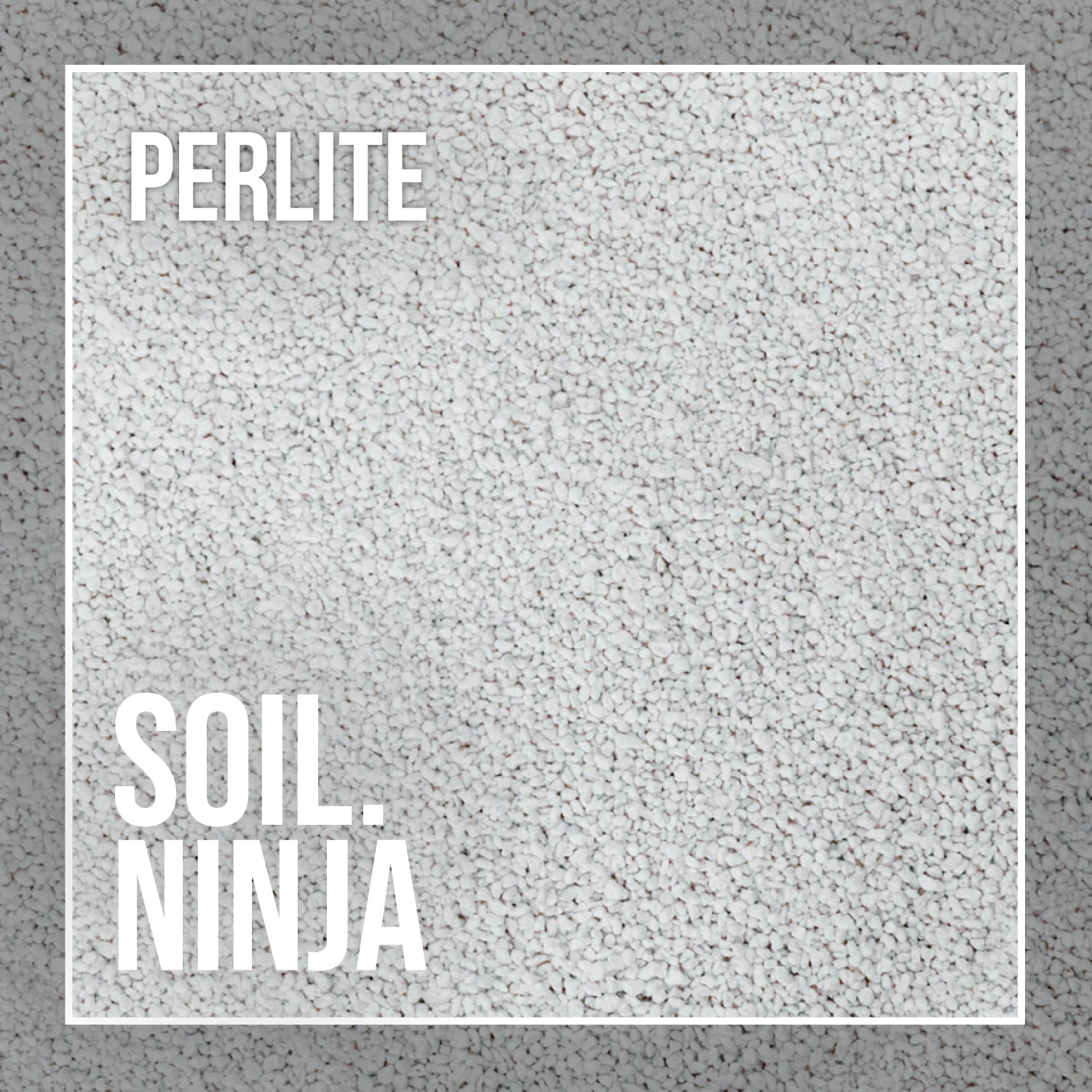 Soil Component: Perlite